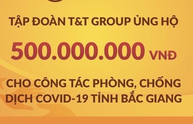 T&T Group tiếp tục hỗ trợ 1 tỷ đồng giúp Bắc Ninh, Bắc Giang chống dịch